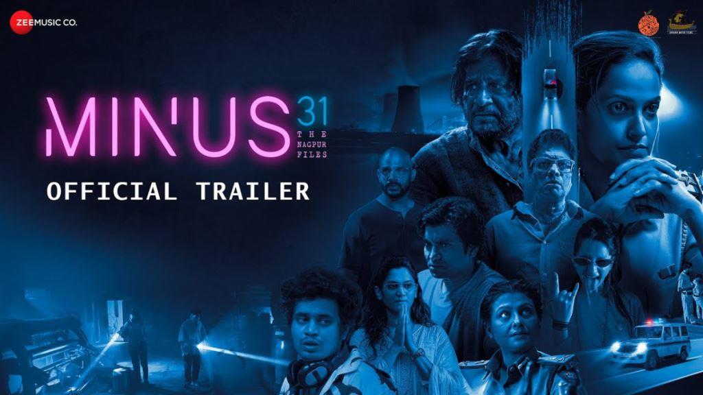 Minus 31 The Nagpur Files Box Office Collection, Cast, Budget, Hit Or Flop