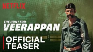 The Hunt For Veerappan Tamil Movie Budget and collection