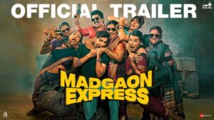 Madgaon Express Movie Budget and Collection