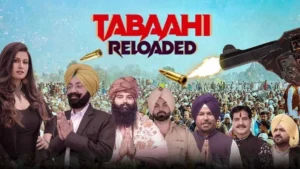 Tabahi Reloaded Movie Budget and Collection