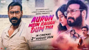 Auron Mein Kahan Dum Tha Movie Budget and Collection