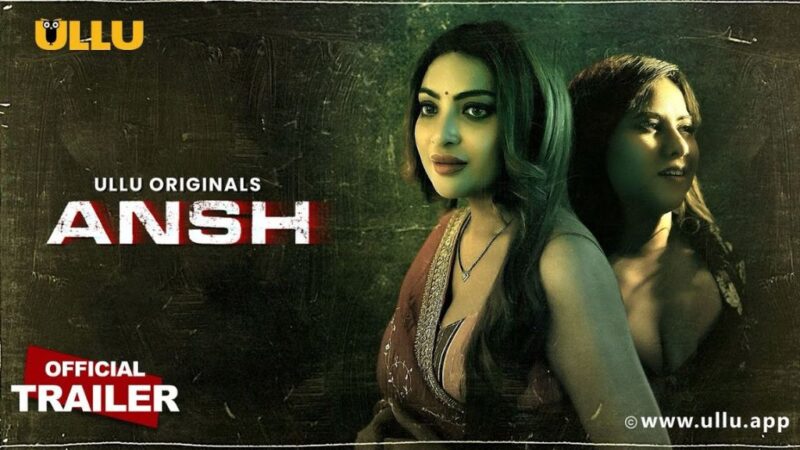 Ansh Ullu Web Series Cast